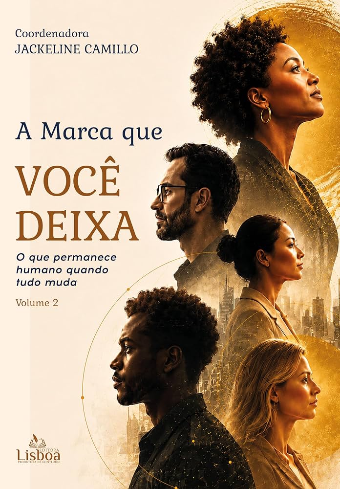 A Marca que Você Deixa Vol.2